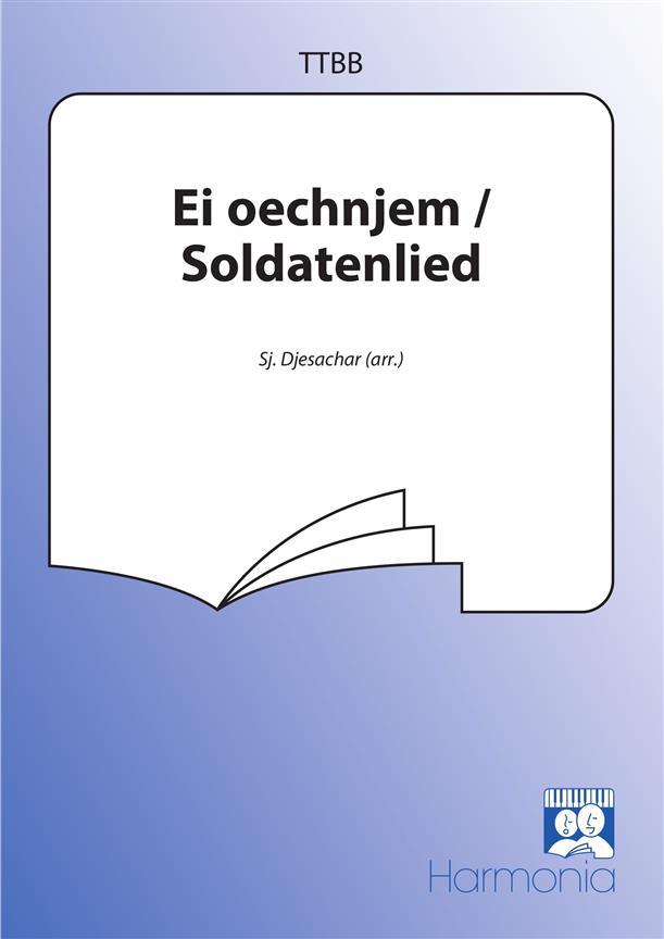 Ei Oechnjem / Soldatenlied