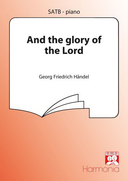 Handel: And The Glory Of The Lord (SATB)