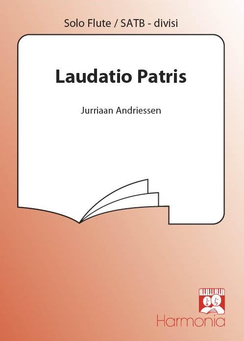 Jurriaan Andriessen: Laudatio Patris (Fluit,SATB)