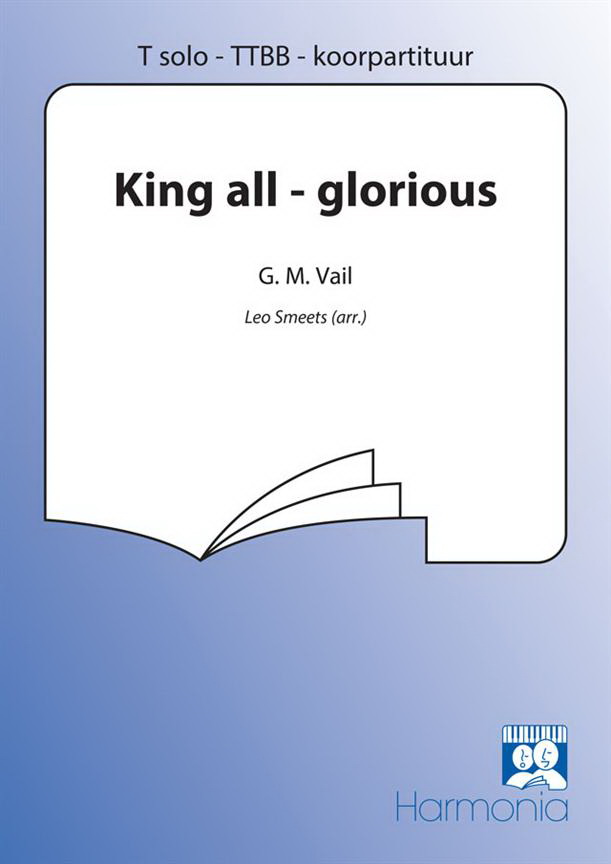 King All -Glorious (TTBB)