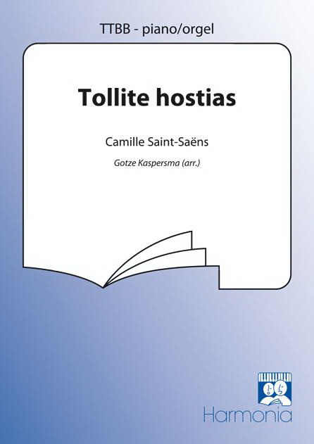 Saint-Saens: Tollite Hostias (TTBB)