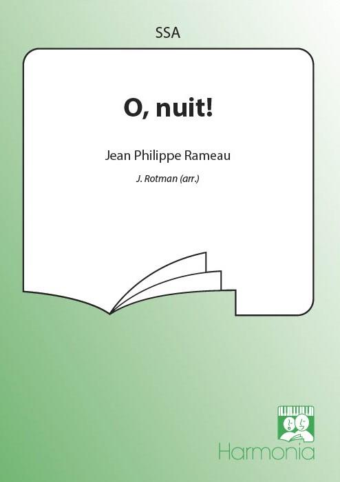 Jean-Philippe Rameau: O, Nuit (SSA)