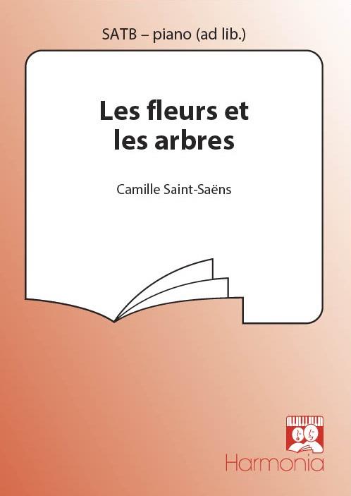 Saint-Saens: Les Fleurs Et Les Arbres