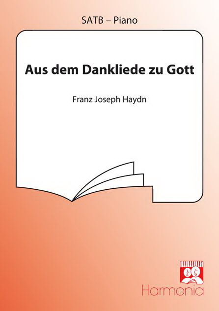 Haydn: Aus Dem Dankliede Zu Gott