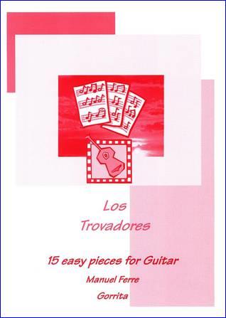 Manuel Ferré Gorrita: Los Trovadores (Easy Pieces)