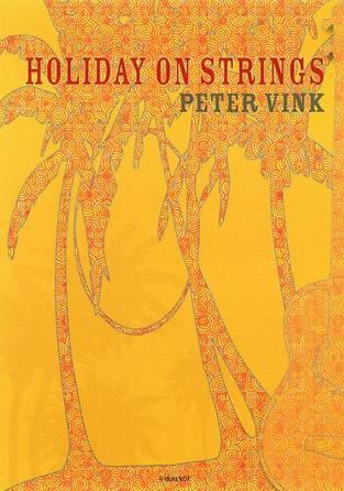 Peter Vink: Holiday On Strings (Peter)