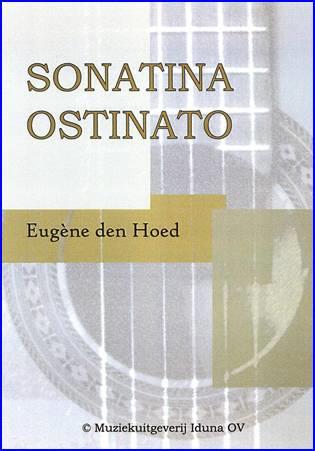 Eugene den  Hoed: Sonatina Ostinata