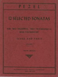Pezel, Johann Christoph: 12 Selected Sonatas Volume 1 Vol. 1