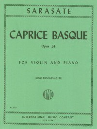 Pablo de Sarasate: Caprice Basque op.24