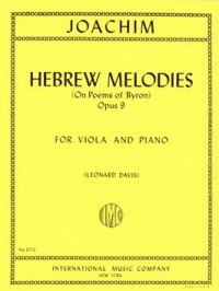 Joseph Joachim: Hebrew Melodies (on poems of Byron) op.9