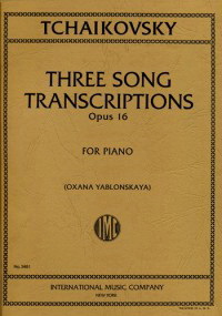 Tchaikovsky: Song Transcriptions, 3 Op. 16