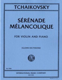 Pyotr Ilyich Tchaikovsky: Serenade Melancolique op.26
