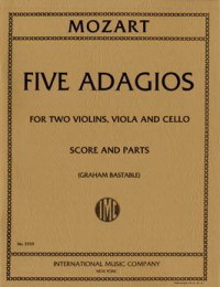 Wolfgang Amadeus Mozart: 5 Adagios