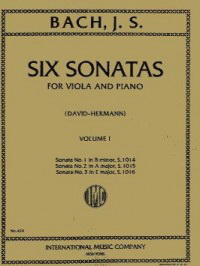 Johann Sebastian Bach: Six Sonatas for Viola and Piano Volume 1 BWV 1014-1016