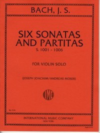 Johann Sebastian Bach: Six Sonatas and Partitas for Violin Solo BWV 1001-1006
