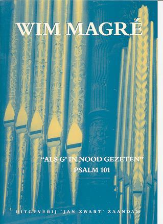 Wim Magre: Psalm 101