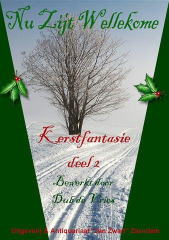 Nu Zij Wellekome Kerstfantasie 2