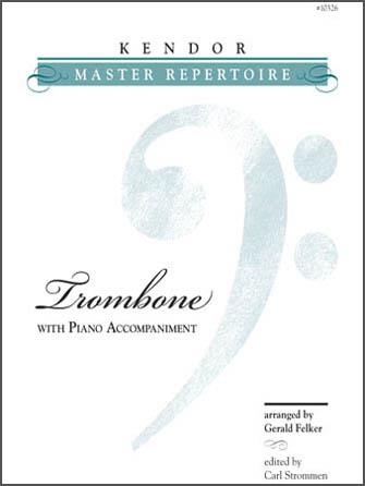 Kendor Master Repertoire:  Trombone