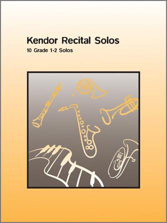 Kendor Recital Solos: Bb Tenor Saxophone