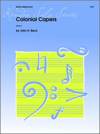 John H. Beck: Colonial Capers Snare Drum