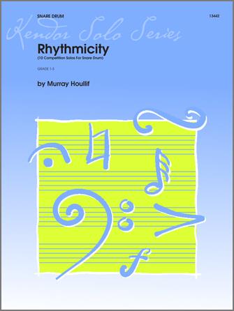 Murray Houllif: Rhythmicity