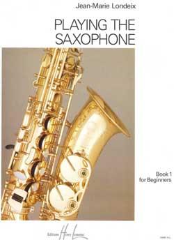Playing the Saxophone Vol.1