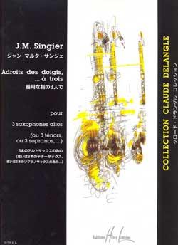 Jean-Marc Singier: Adroits des doigts, a trois