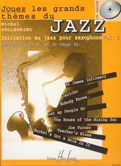 Jouez les grands themes du jazz Vol.1
