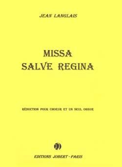 Jean Langlais: Missa Salve Regina