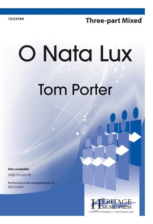 T. Porter: O Nata Lux (SAB)