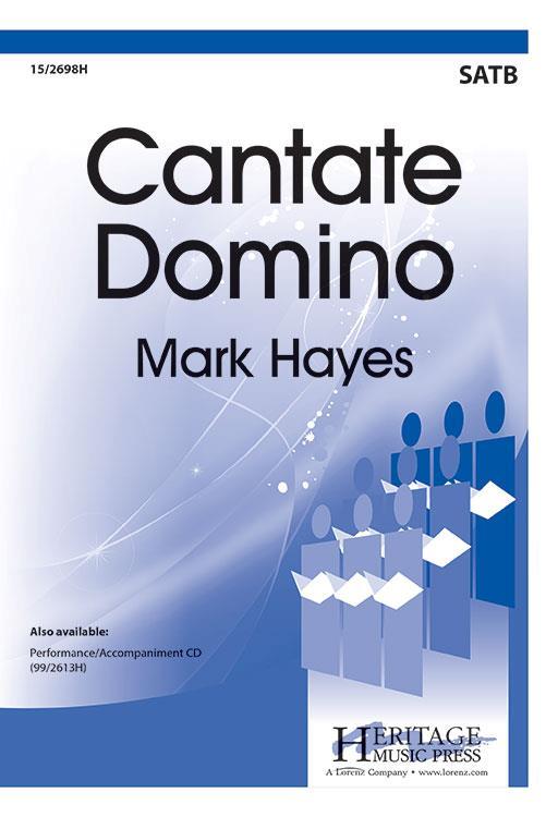 Mark Hayes: Cantate Domino