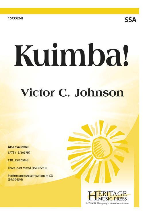 Victor C. Johnson: Kuimba!s (SSA)