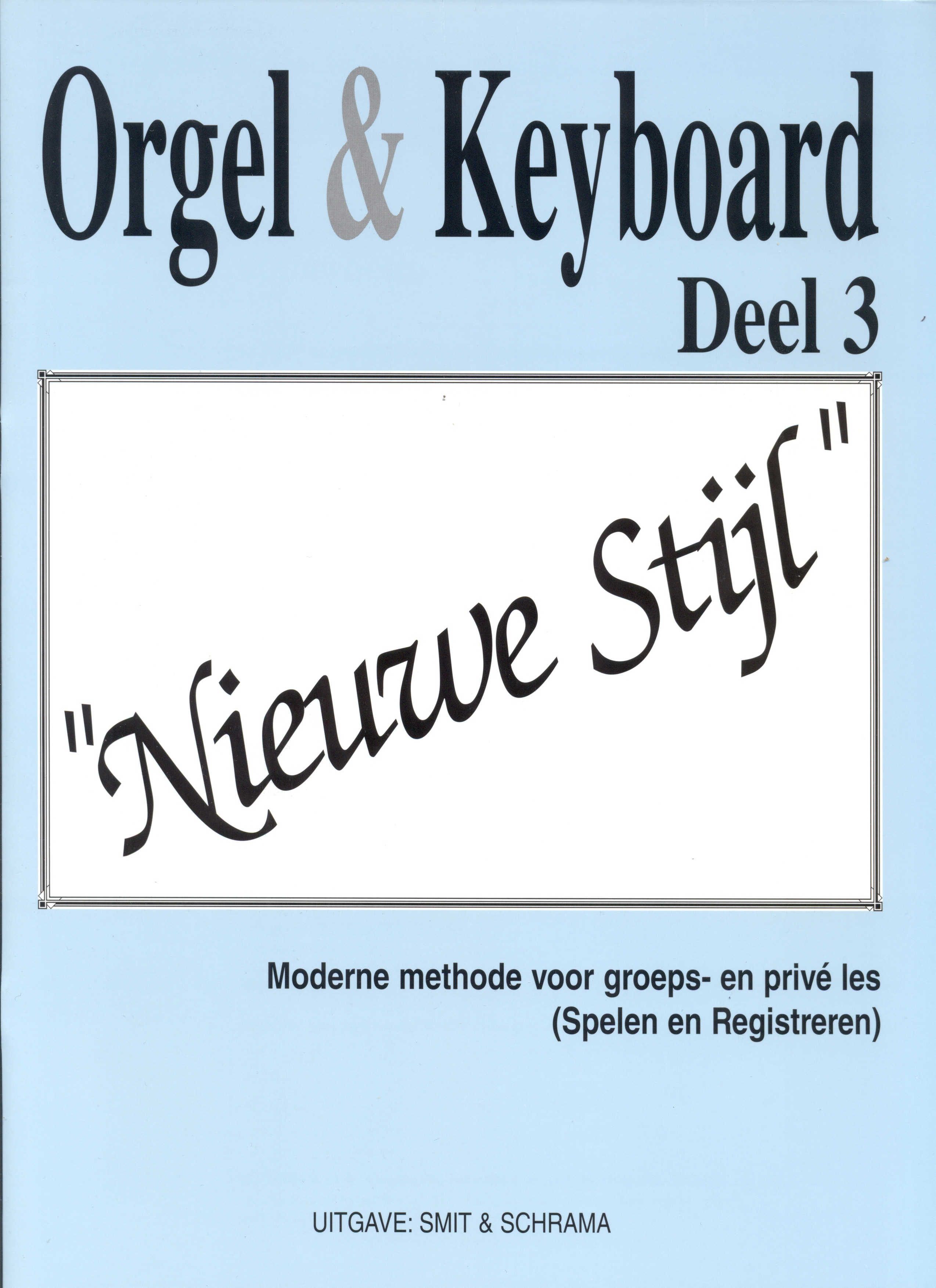 Orgel & Keyboard Nieuwe Stijl 3