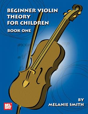 Beginner Violin Theory fuer Children, Book One