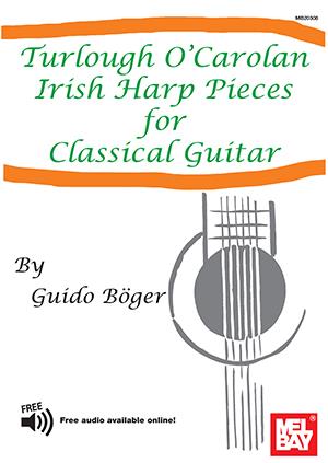 O'Carolan Irish Harp Pieces for Classical Guitar