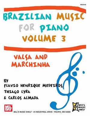 Brazilian Music for Piano Volume 3