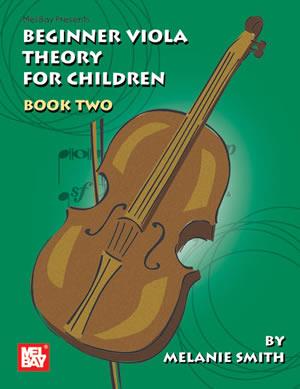 Beginner Viola Theory fuer Children, Book Two