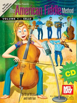 The American Fiddle Method, Volume 1 - Cello