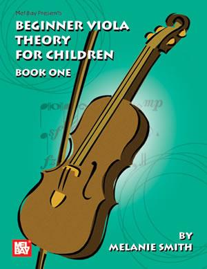 Beginner Viola Theory fuer Children, Book One