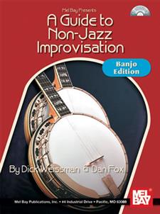 A Guide To Non-Jazz Improvisation: Banjo Edition