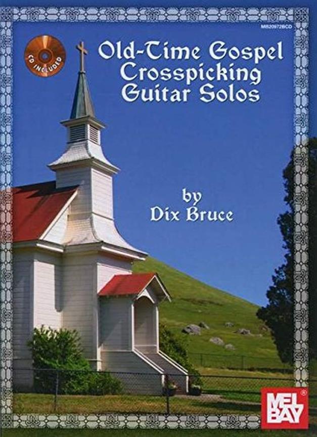 Old Time Gospel Crosspicking Guitar Solos