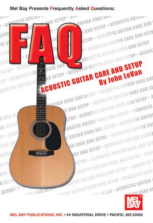 Faq Acoustic Guitar Care & Setup