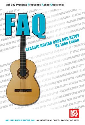 Faq Classic Guitar Care And Setup Classical Guitar