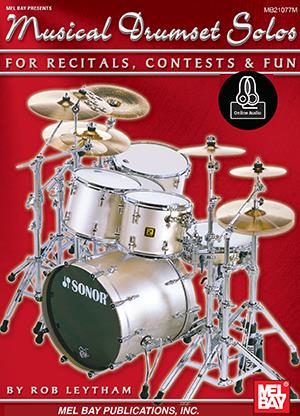 Musical Drumset Solos fuer Recitals, Contests & Fun