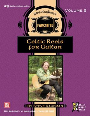 Kaufman's Favorite Celtic Reels for Guitar, Vol. 2