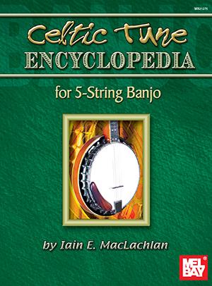Celtic Tune Encyclopedia fuer 5-String Banjo