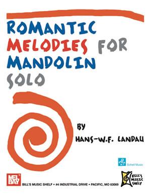 Romantic Melodies fuer Mandolin Solo