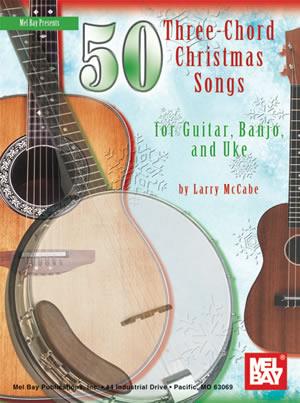 Three-Chord(50) Christmas Songs
