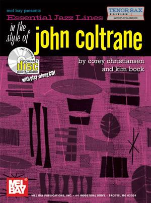 In the Style of John Coltrane:Tenor Sax Edition