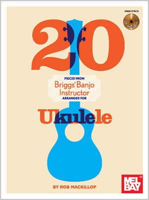 20 Pieces from Brigg's Banjo Instructor for Uke